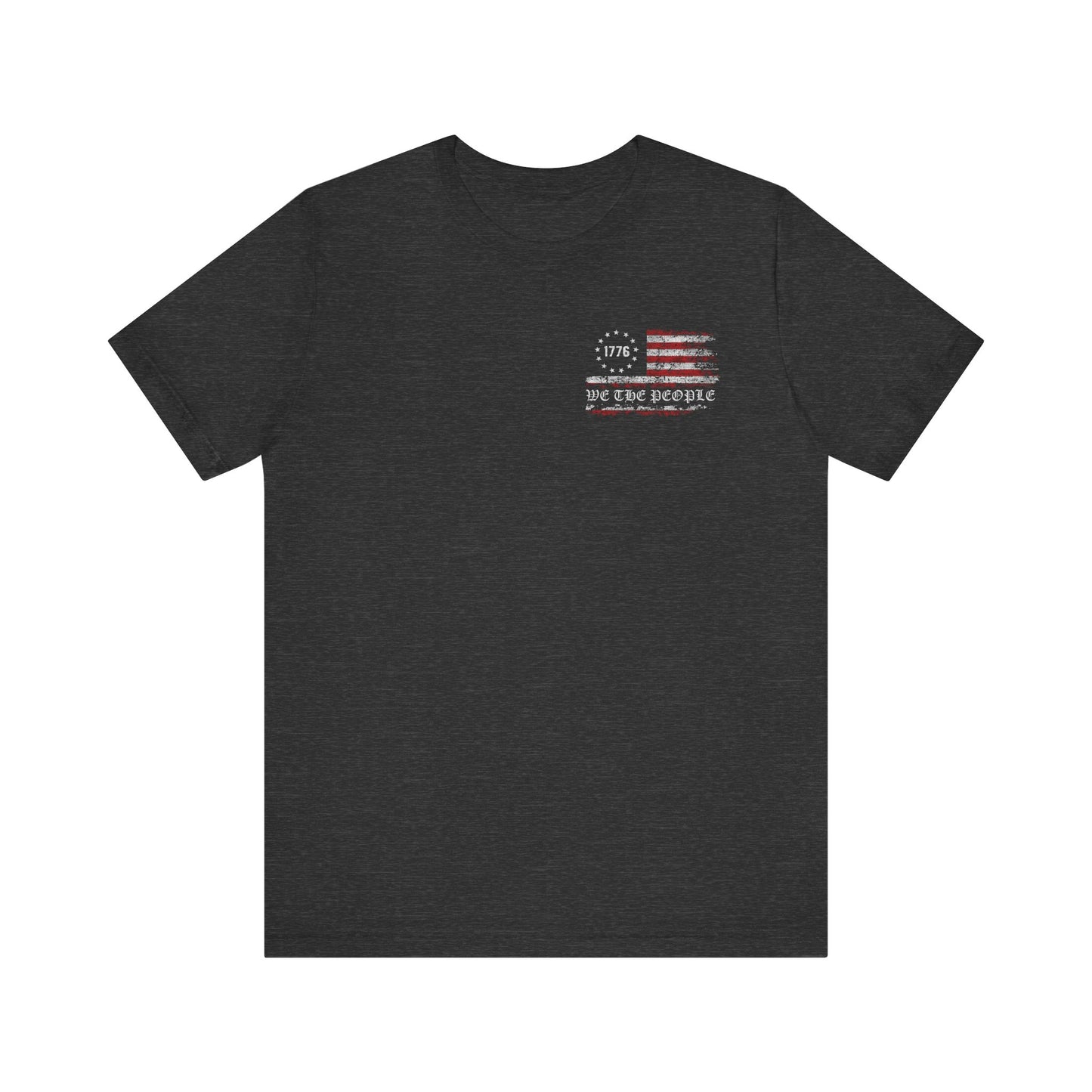 Freedom Unisex Tee, WE THE PEOPLE Design