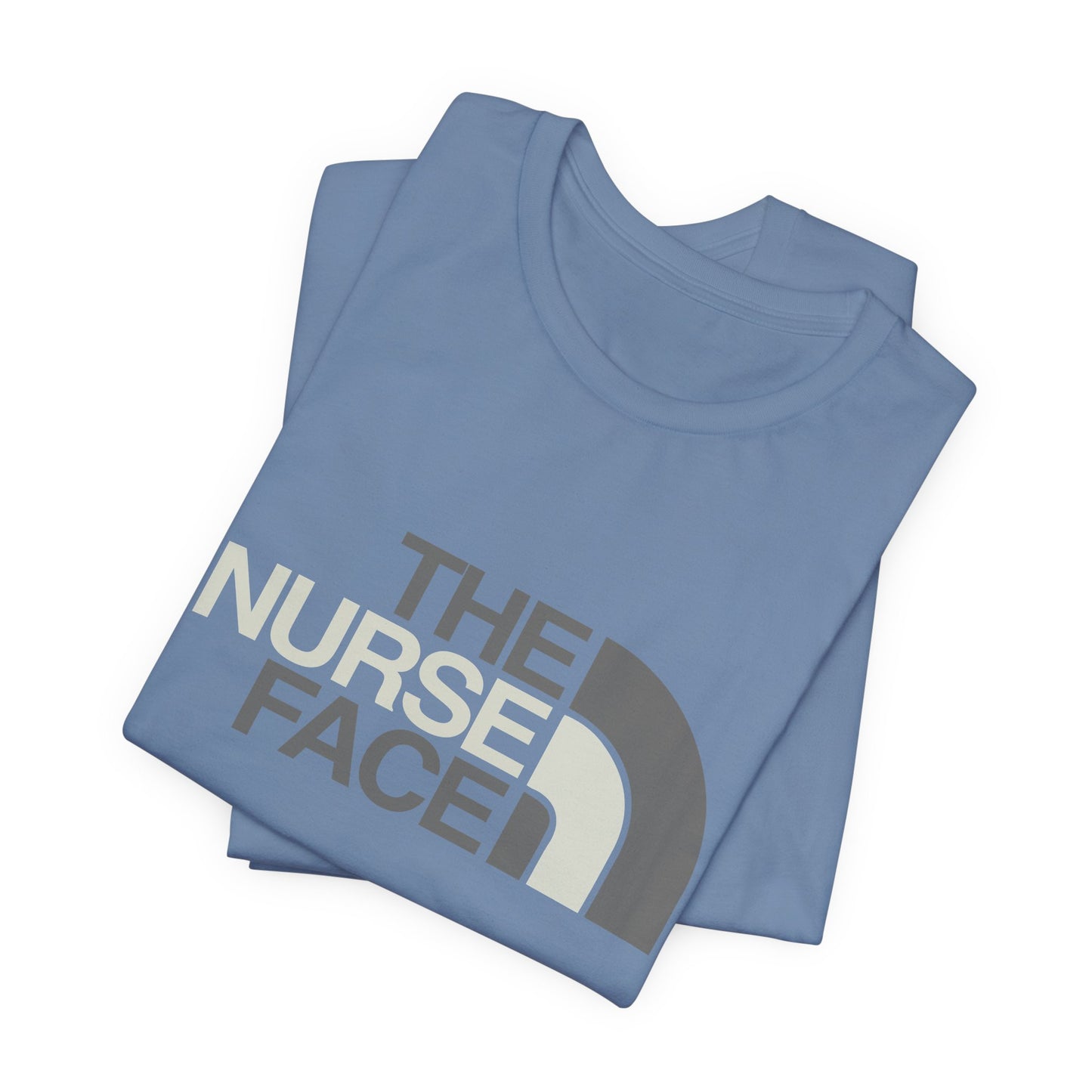 Nursing Tee (The Nurse Face)